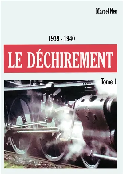 Le déchirement : L'évacuation 1939-1940