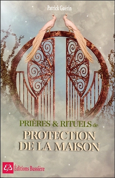 Prières et rituels de protection de la maison