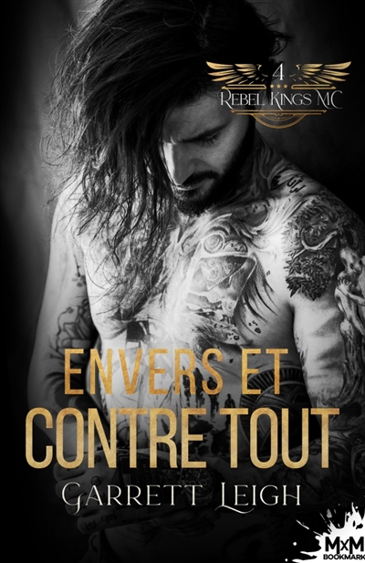 Envers et contre tout : Rebel Kings MC, T4