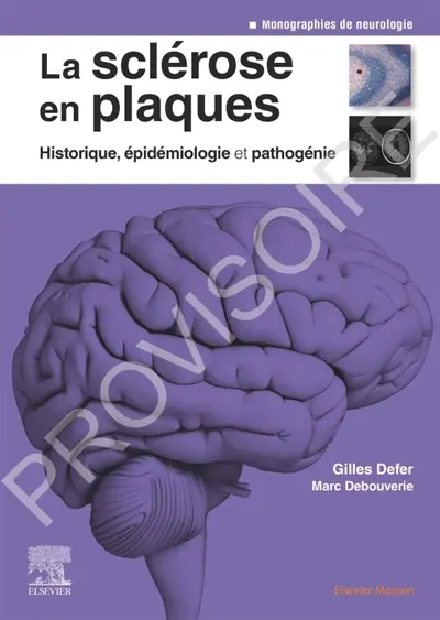 La sclérose en plaques : historique, épidémiologie et pathogénie