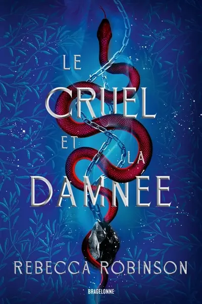 Les cités de sel. Vol. 2. Le cruel et la damnée