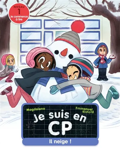Je suis en CP. Il neige ! : niveau 1