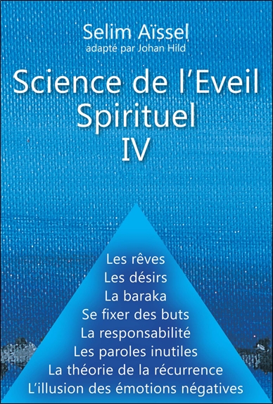 Science de l'éveil spirituel. Vol. 4