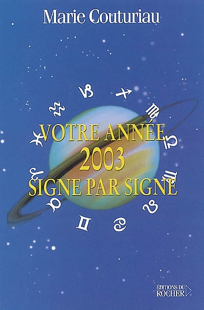 Votre année 2003 signe par signe