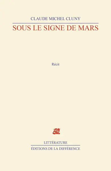 Sous le signe de Mars : récit