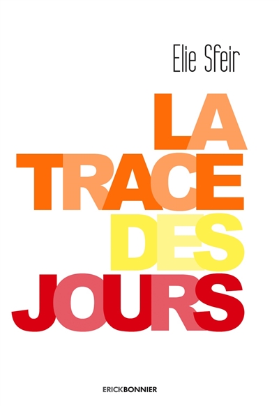 La trace des jours