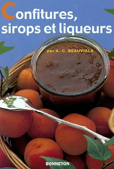 Confitures, sirops et liqueurs