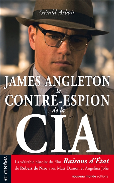 James Angleton : le contre-espion de la CIA