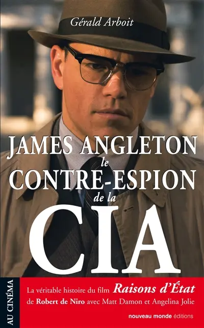 James Angleton : le contre-espion de la CIA