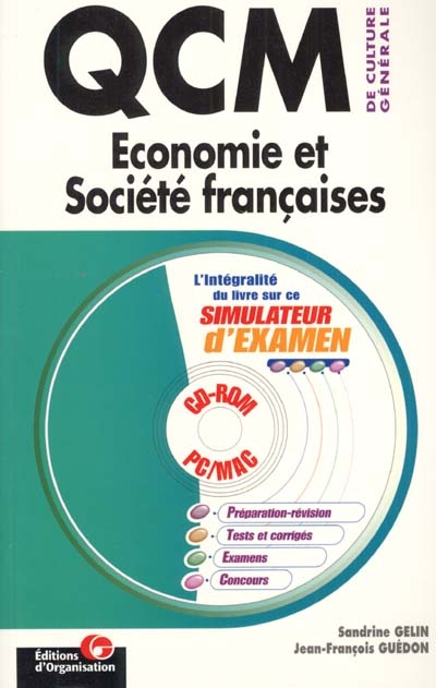 QCM de culture générale. Vol. 2. Économie et société françaises