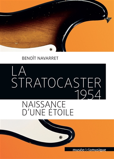 La Stratocaster 1954, naissance d'une étoile