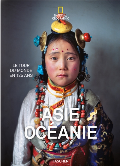 Asie, Océanie : le tour du monde en 125 ans