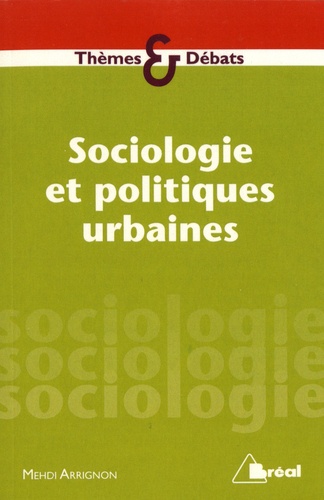 Sociologie et politiques urbaines