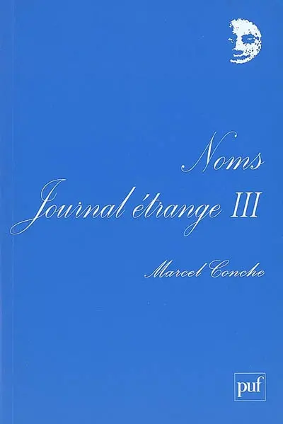 Journal étrange. Vol. 3. Noms