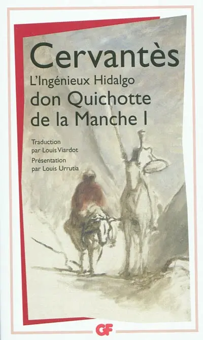 L'ingénieux hidalgo Don Quichotte de la Manche. Vol. 1