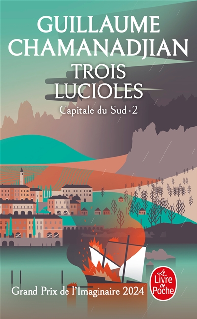 La tour de garde. Capitale du Sud, tome 2 : Trois lucioles