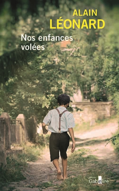 Nos enfances volées