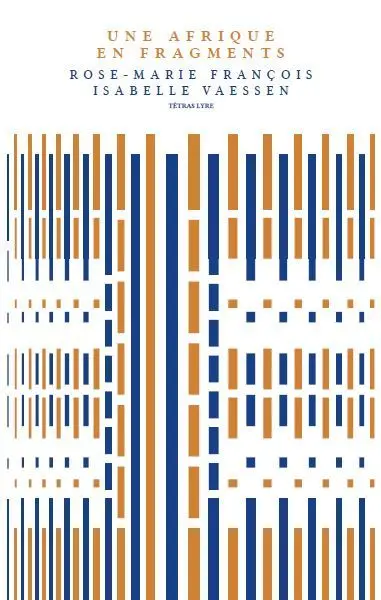 Une Afrique en fragments : 1946-2016