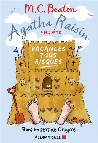 Agatha Raisin enquête. Vol. 6. Vacances tous risques