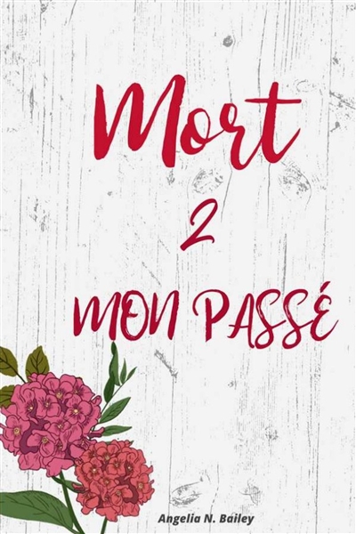 Mort 2 Mon Passé