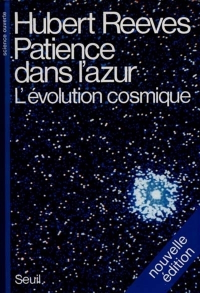 Patience dans l'azur : l'évolution cosmique