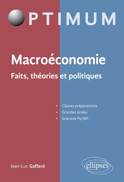 Macroéconomie : faits, théories et politiques