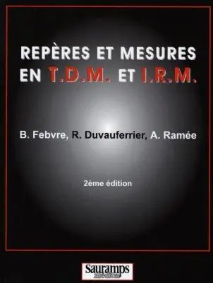 Repères et mesures en tomodensitométrie et IRM