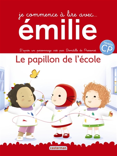 Je commence à lire avec Emilie Tome 2 : Le papillon de l'école