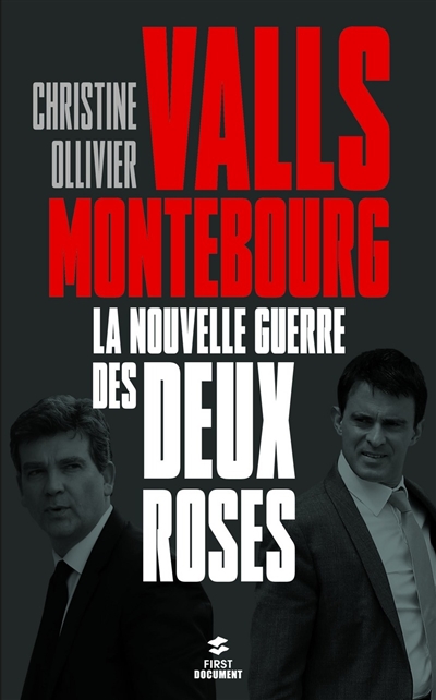 Valls-Montebourg : la nouvelle guerre des deux roses