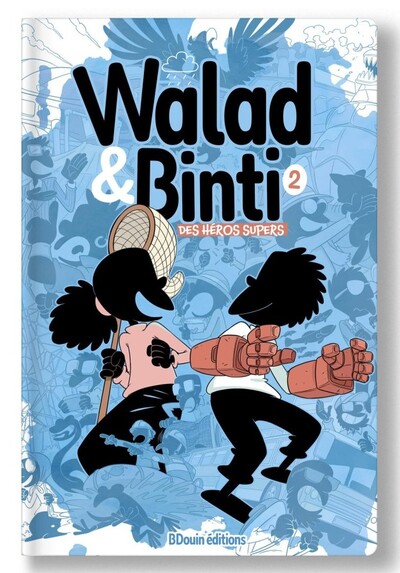 Walad & Binti. Vol. 2. Des héros supers