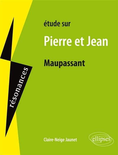 Etude sur Maupassant, Pierre et Jean