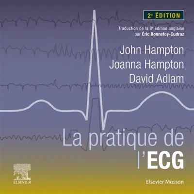 La pratique de l'ECG