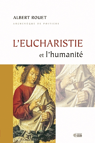 L'Eucharistie et l'humanité
