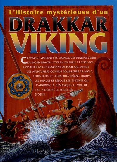 L'histoire mystérieuse d'un DRAKAR VIKING