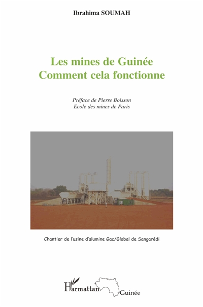 Les mines de Guinée : comment cela fonctionne