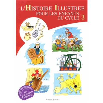 L'histoire Illustré pour les enfants de cycle 3