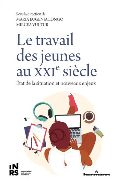 Le travail des jeunes au XXIe siècle : état de la situation et nouveaux enjeux