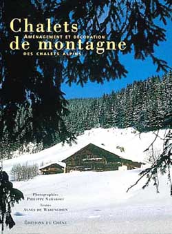 Chalets de montagne : architecture et art de vivre dans les chalets alpins