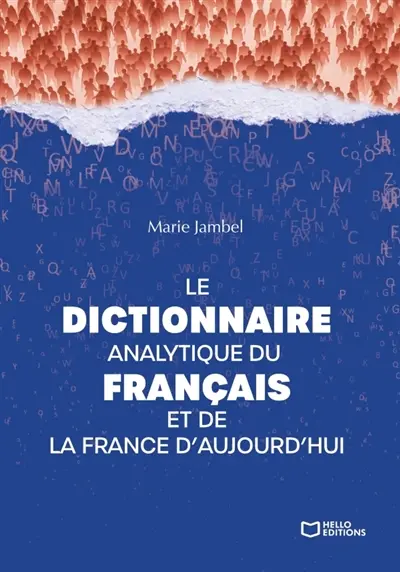 Le Dictionnaire analytique du français et de la France d'aujourd'hui