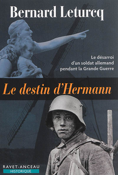 Le destin d'Hermann : le désarroi d'un soldat allemand pendant la Grande Guerre