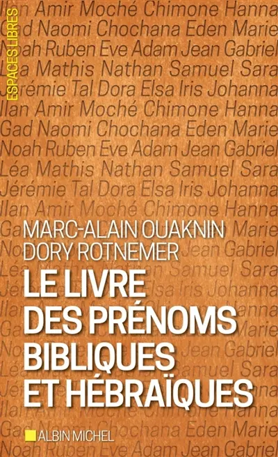 Le livre des prénoms bibliques et hébraïques