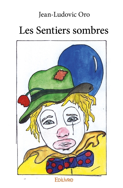 Les sentiers sombres