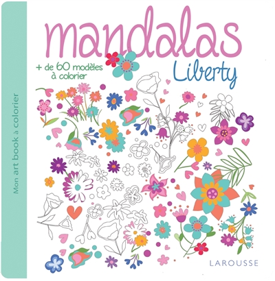 Mandalas liberty : + de 60 modèles à colorier