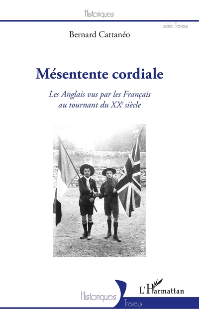 Mésentente cordiale : les Anglais vus par les Français au tournant du XXe siècle