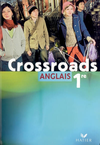 Crossroads anglais 1re