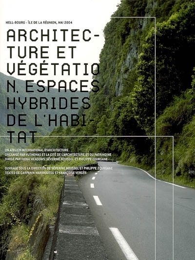 Architecture et végétation : espaces hybrides de l'habitat
