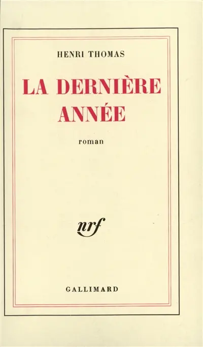 La Dernière année