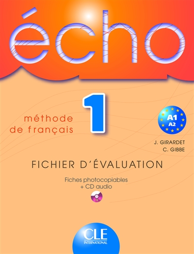 Echo 1, méthode de français, A1-A2 : fichier d'évaluation : fiches photocopiables
