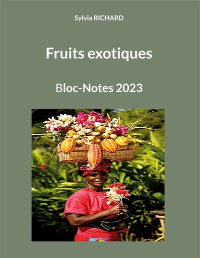 Fruits exotiques :...