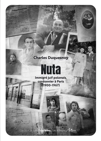 Nuta : immigré juif polonais, cordonnier à Paris (1900-1967)